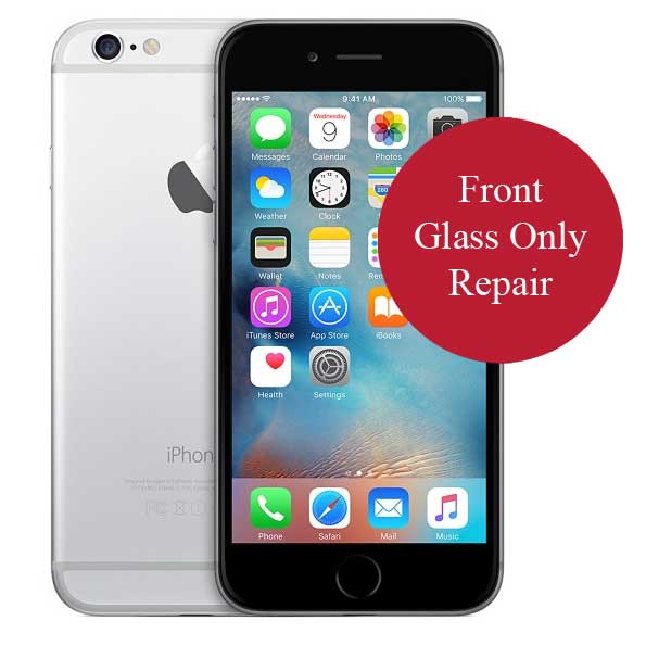 iPhone 6 Front Glass ONLY Repair